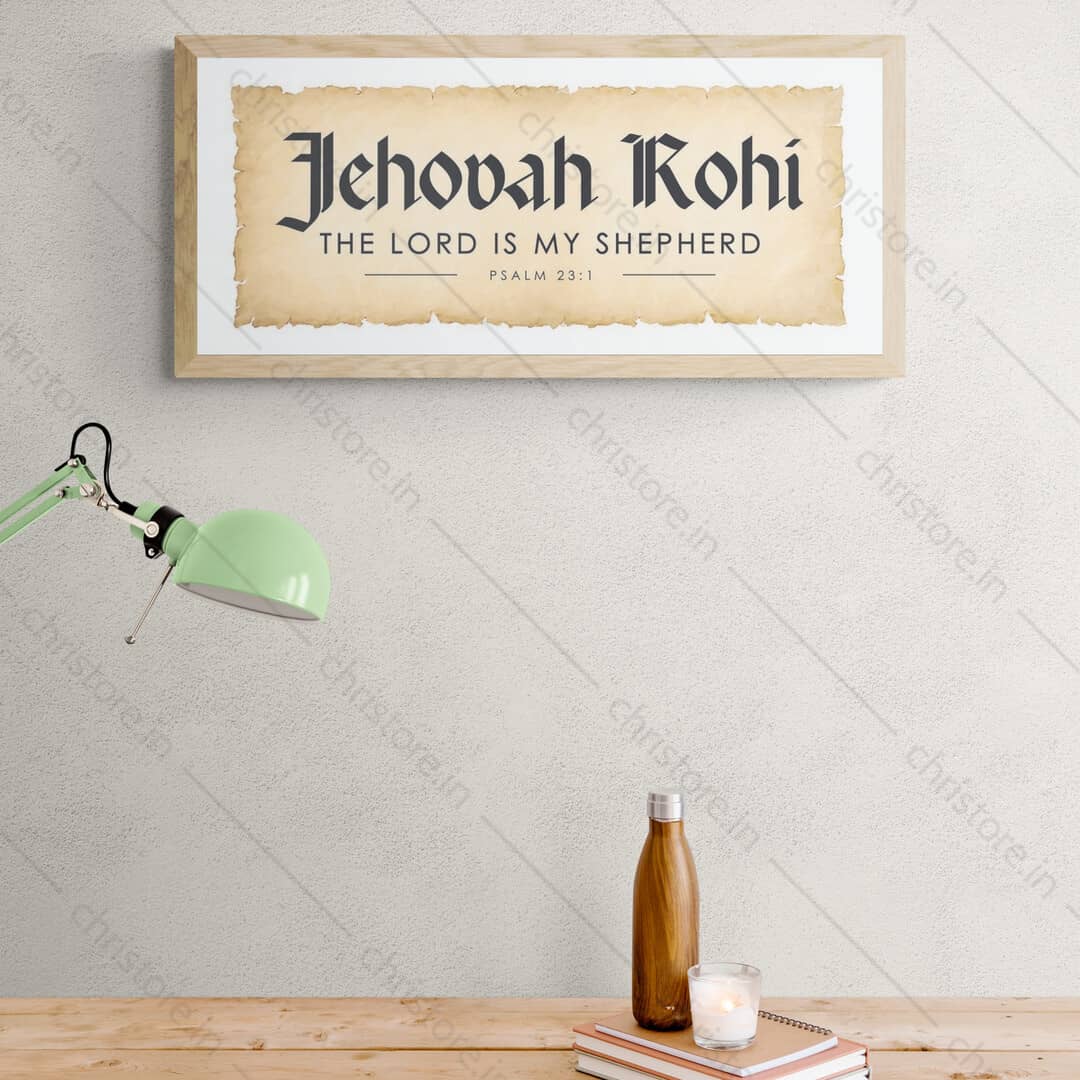 Jehovah Rohi, The Lord My Shepherd