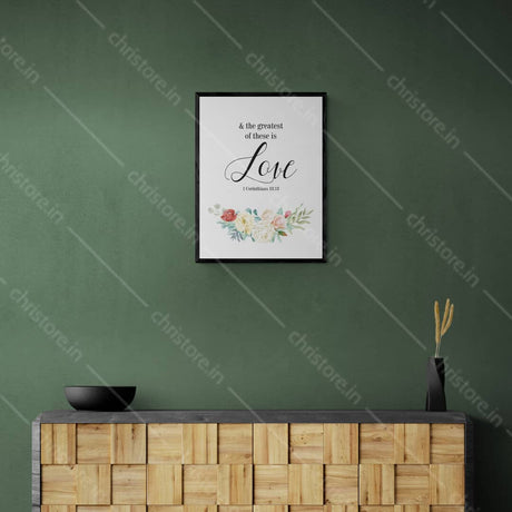 Faith Hope Love Floral Series: Love - 1 Corinthians 13:13