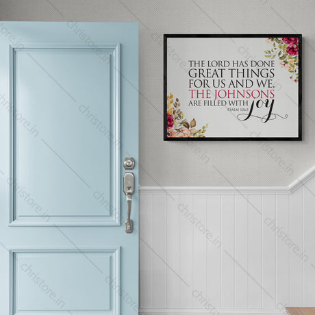 The Lord Has Done Great Things - Psalm 126:3 - Personalized