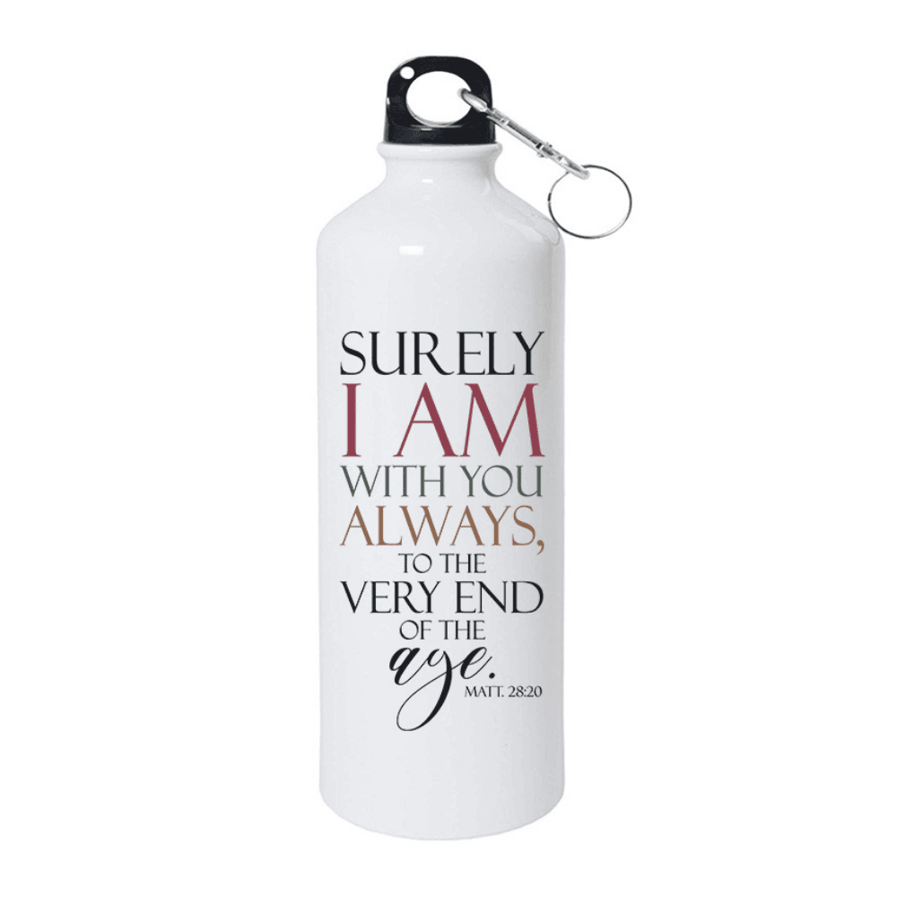 Surely I Am With You Always – Matthew 28:20