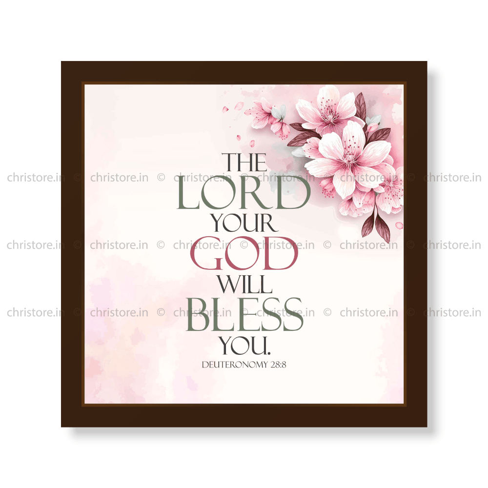 The Lord will command the blessing on you - Deuteronomy 28:8