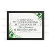 O Lord God With Your Blessing - 2 Samuel 7:29 - Personalized