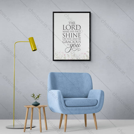 The Lord Make His Face Shine On You - Numbers 6:25