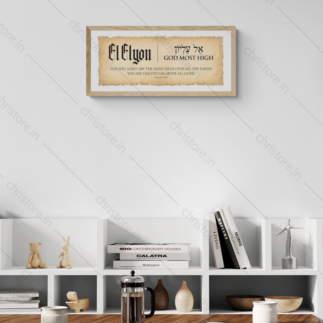 El Elyon – The Most High God