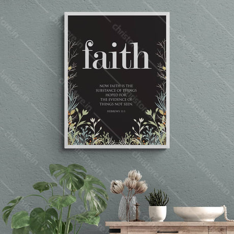 Faith: Faith Is The Substance - Hebrews 11:1