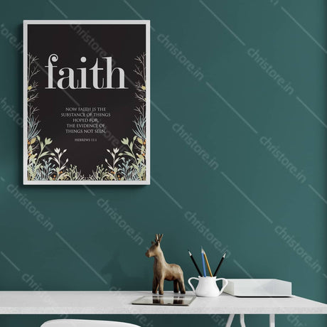 Faith: Faith Is The Substance - Hebrews 11:1
