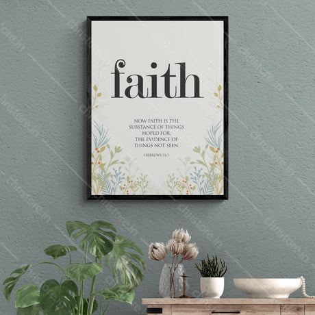 Faith: Faith Is The Substance - Hebrews 11:1