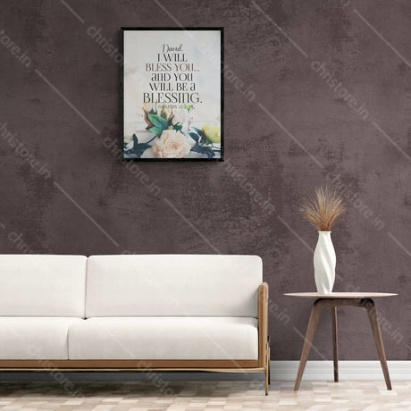 I Will Bless You And You Will Be A Blessing - Genesis 12:2 - Personalized
