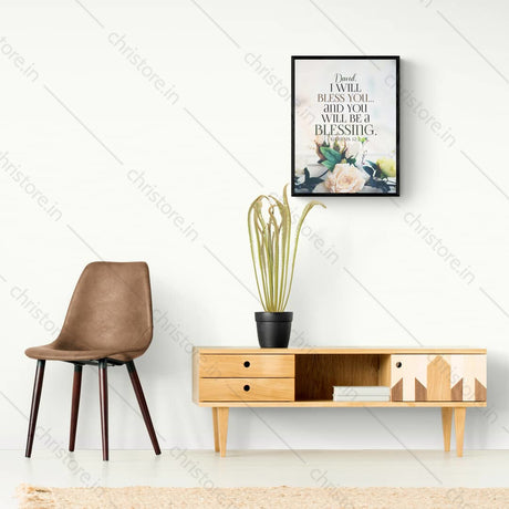 I Will Bless You And You Will Be A Blessing - Genesis 12:2 - Personalized