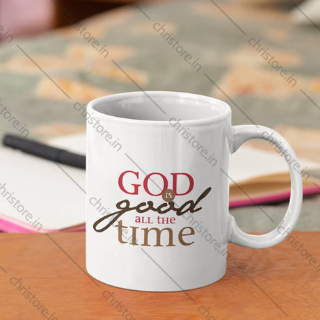 God Is Good All The Time - Christian Quote