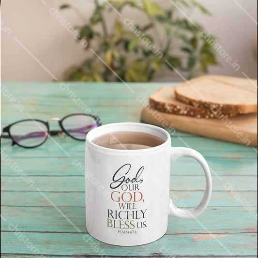 God Our God Will Richly Bless Us - Psalm 67:6