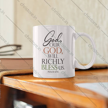 God Our God Will Richly Bless Us - Psalm 67:6