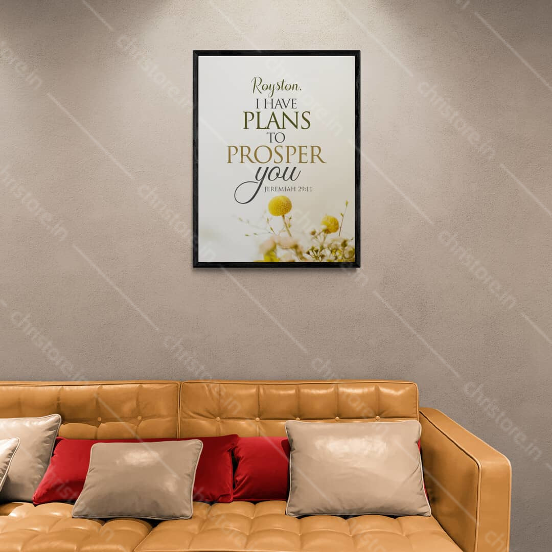 I Have Plans To Prosper You - Jeremiah 29:11 - Personalized