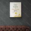 I Have Plans To Prosper You - Jeremiah 29:11 - Personalized