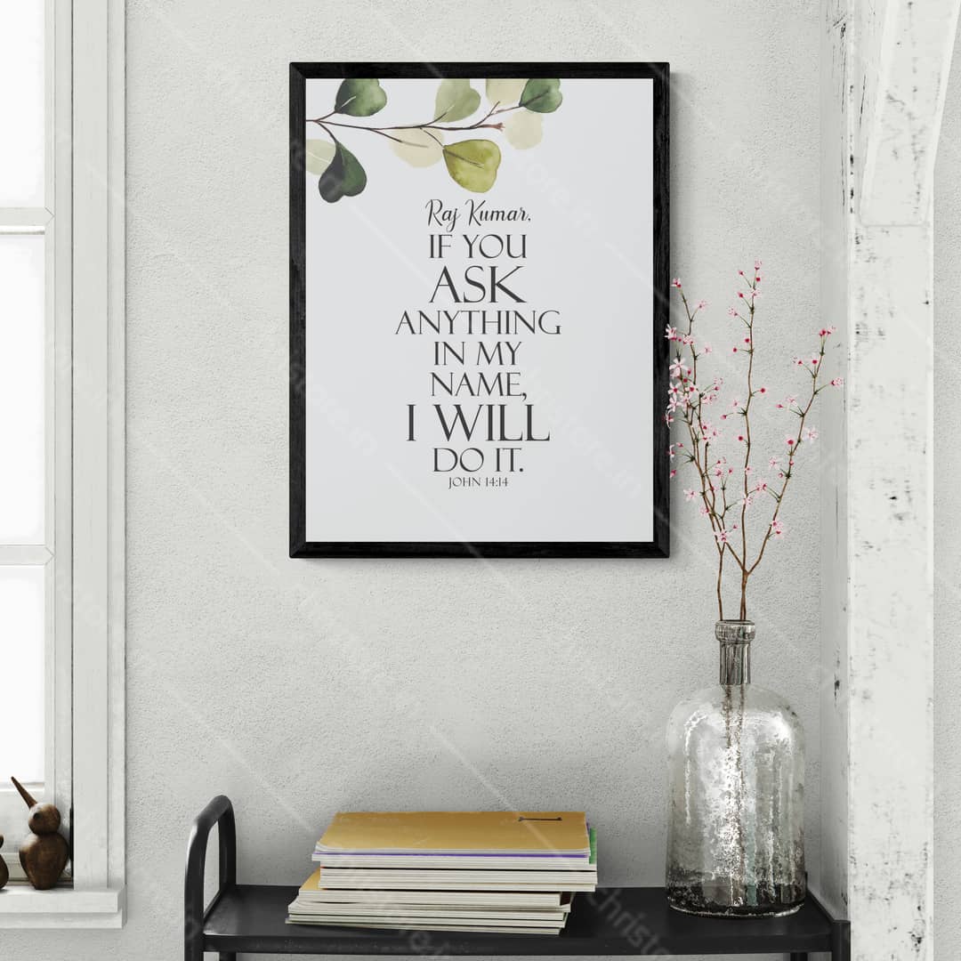 Ask in My Name – John 14:14 - Personalized