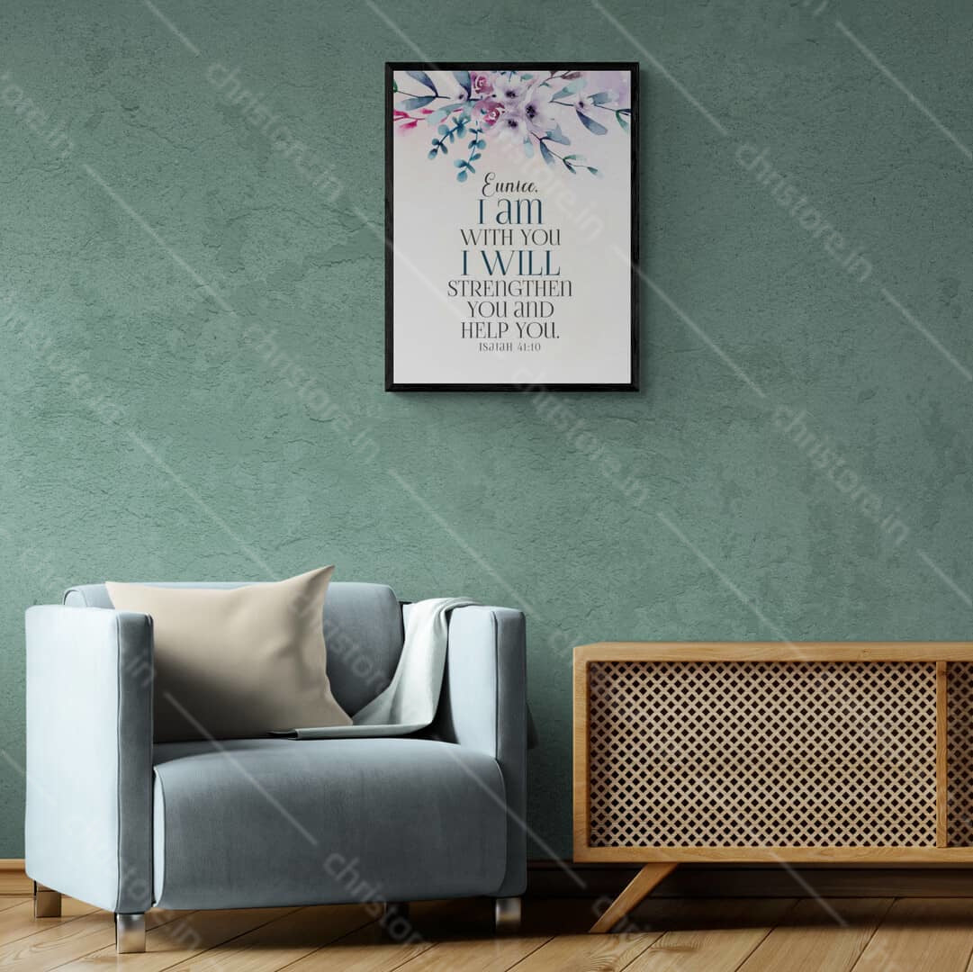 I Am With You And Will Strengthen You - Isaiah 41:10 - Personalized