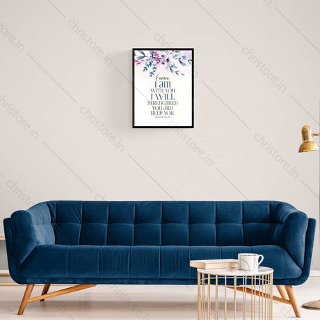 I Am With You And Will Strengthen You - Isaiah 41:10 - Personalized