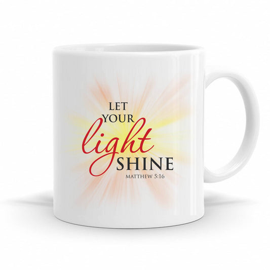 Let Your Light Shine - Matthew 5:16