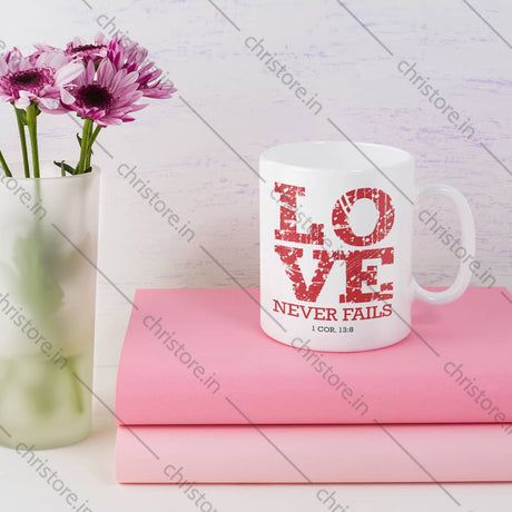 Love Never Fails - 1 Corinthians 13:8