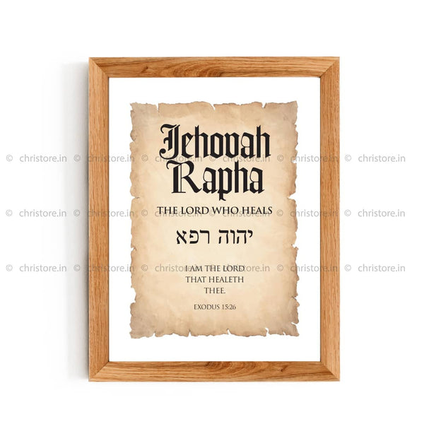Jehovah Rapha, The Lord Who Heals