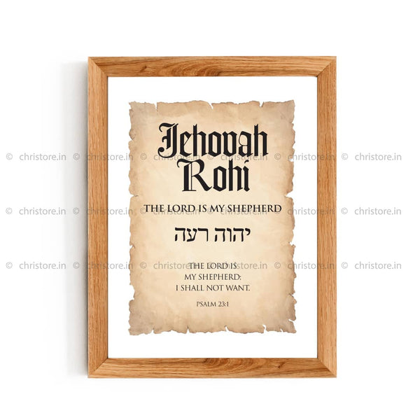 Jehovah Rohi, The Lord My Shepherd