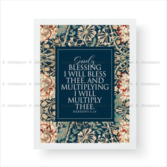 Surely Blessing I Will Bless Thee - Hebrews 6:14