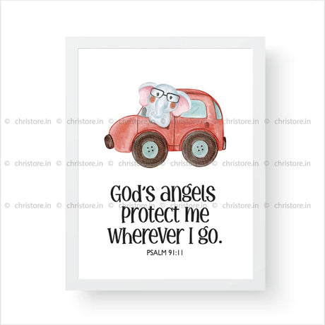 Kids: Gods Angels Protect Me Always - Psalm 91:11