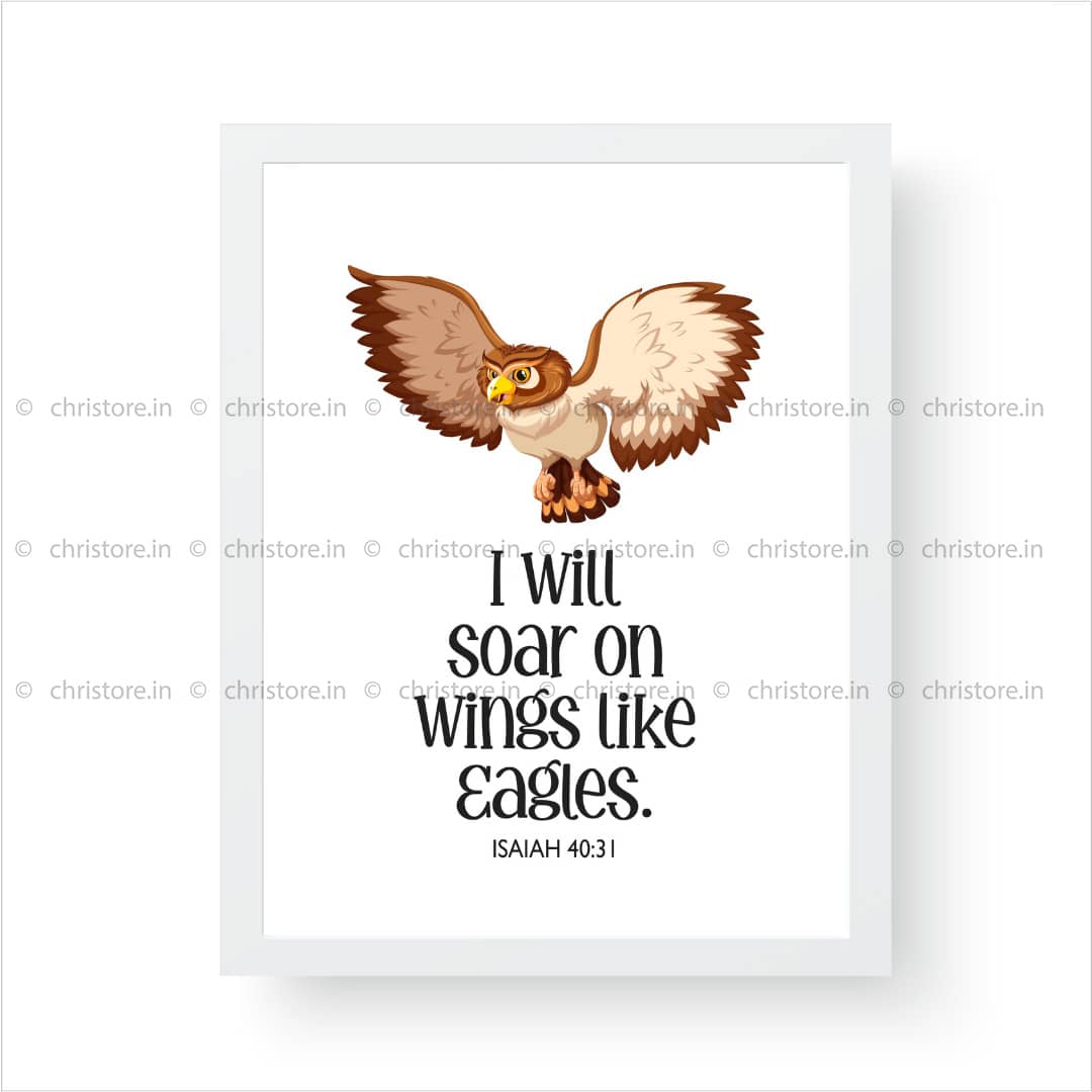 Kids: I Will Soar On Wings Like Eagles - Isaiah 40:31