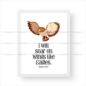 Kids: I Will Soar On Wings Like Eagles - Isaiah 40:31
