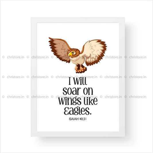 Kids: I Will Soar On Wings Like Eagles - Isaiah 40:31