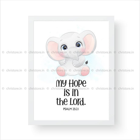 Kids: My Hope Is In Him - Psalm 25:21
