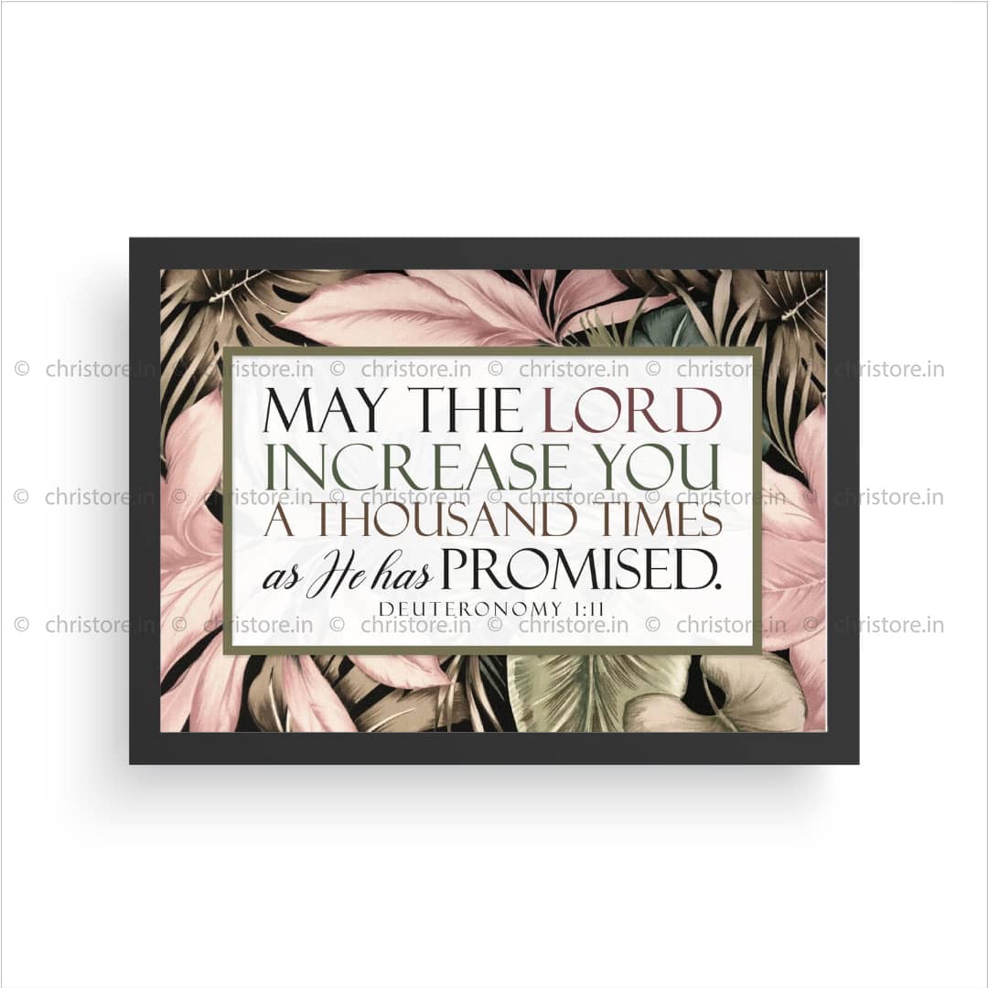 May The Lord Increase You A Thousand - Deuteronomy 1:11