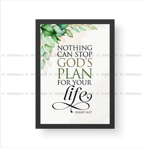 Nothing Can Stop God's Plan For Your Life - Isaiah 14:27