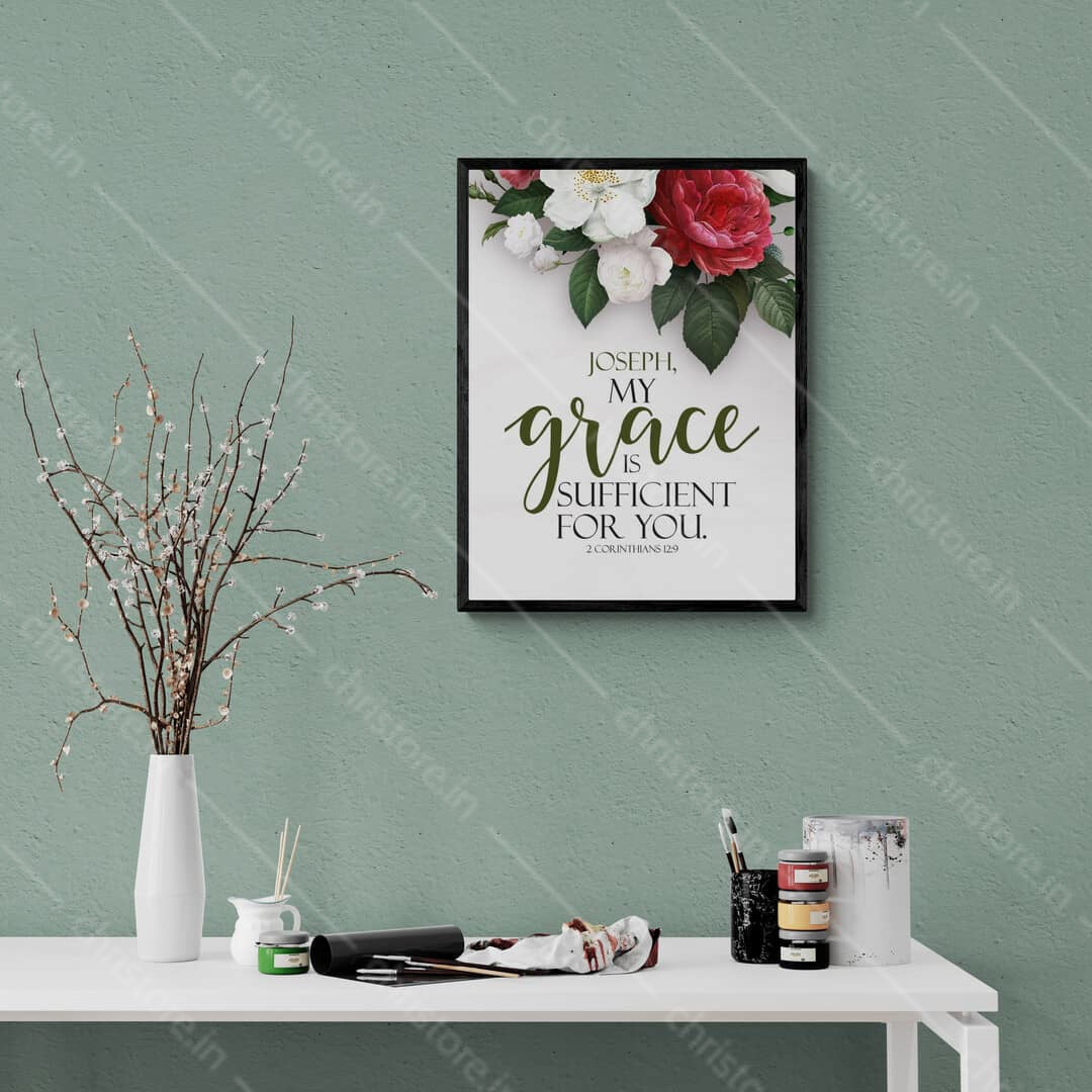 My Grace Is Sufficient For You - 2 Corinthians 12:9 - Personalized