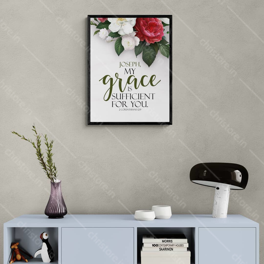 My Grace Is Sufficient For You - 2 Corinthians 12:9 - Personalized