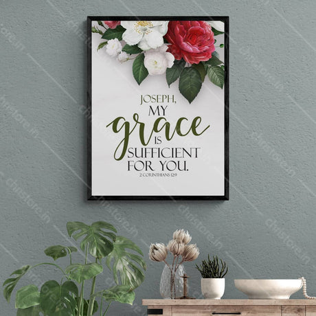 My Grace Is Sufficient For You - 2 Corinthians 12:9 - Personalized
