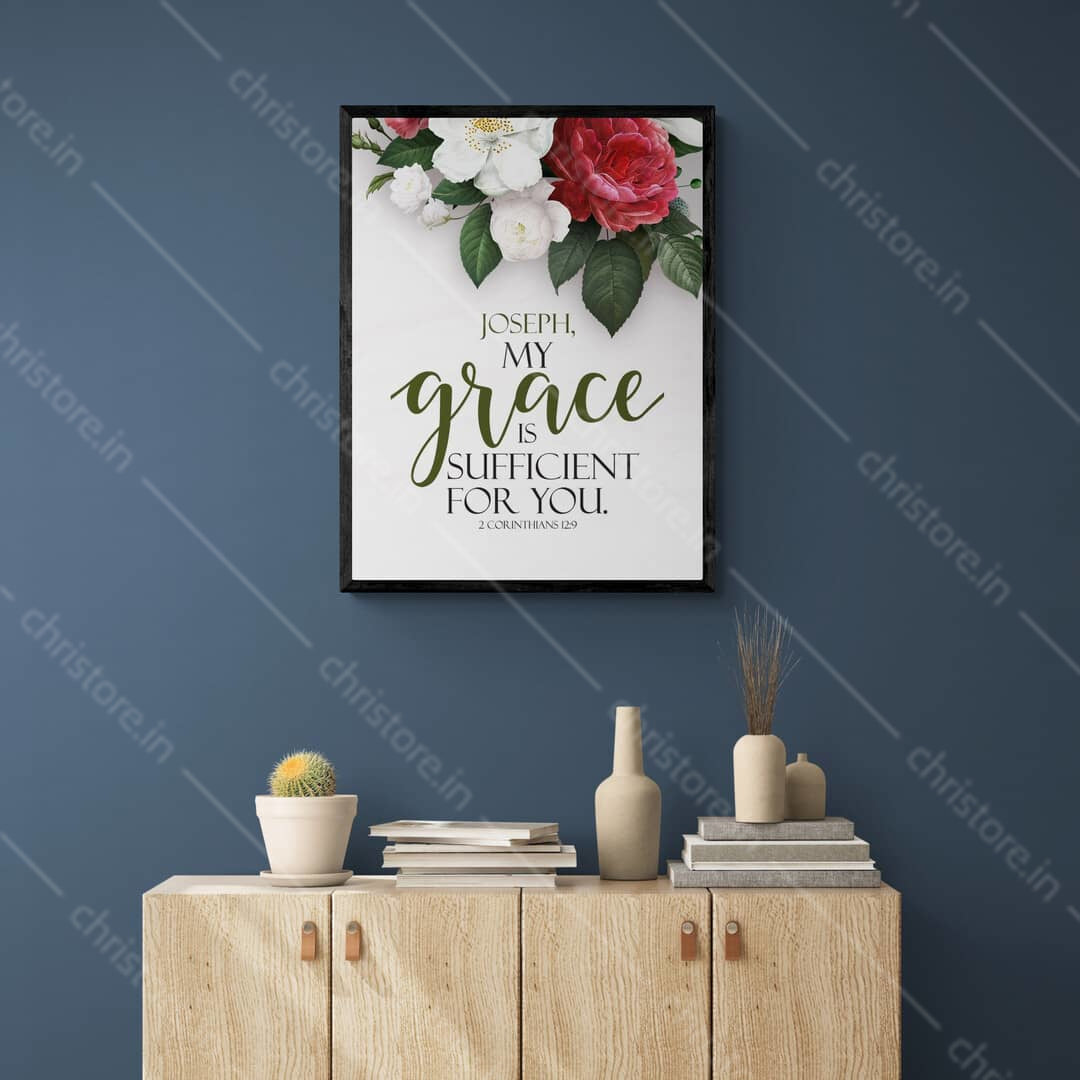My Grace Is Sufficient For You - 2 Corinthians 12:9 - Personalized