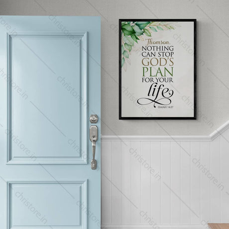 Nothing Can Stop God's Plan For Your Life - Isaiah 14:27 - Personalized