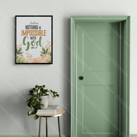 Nothing Is Impossible With God - Luke 1:37 - Personalized