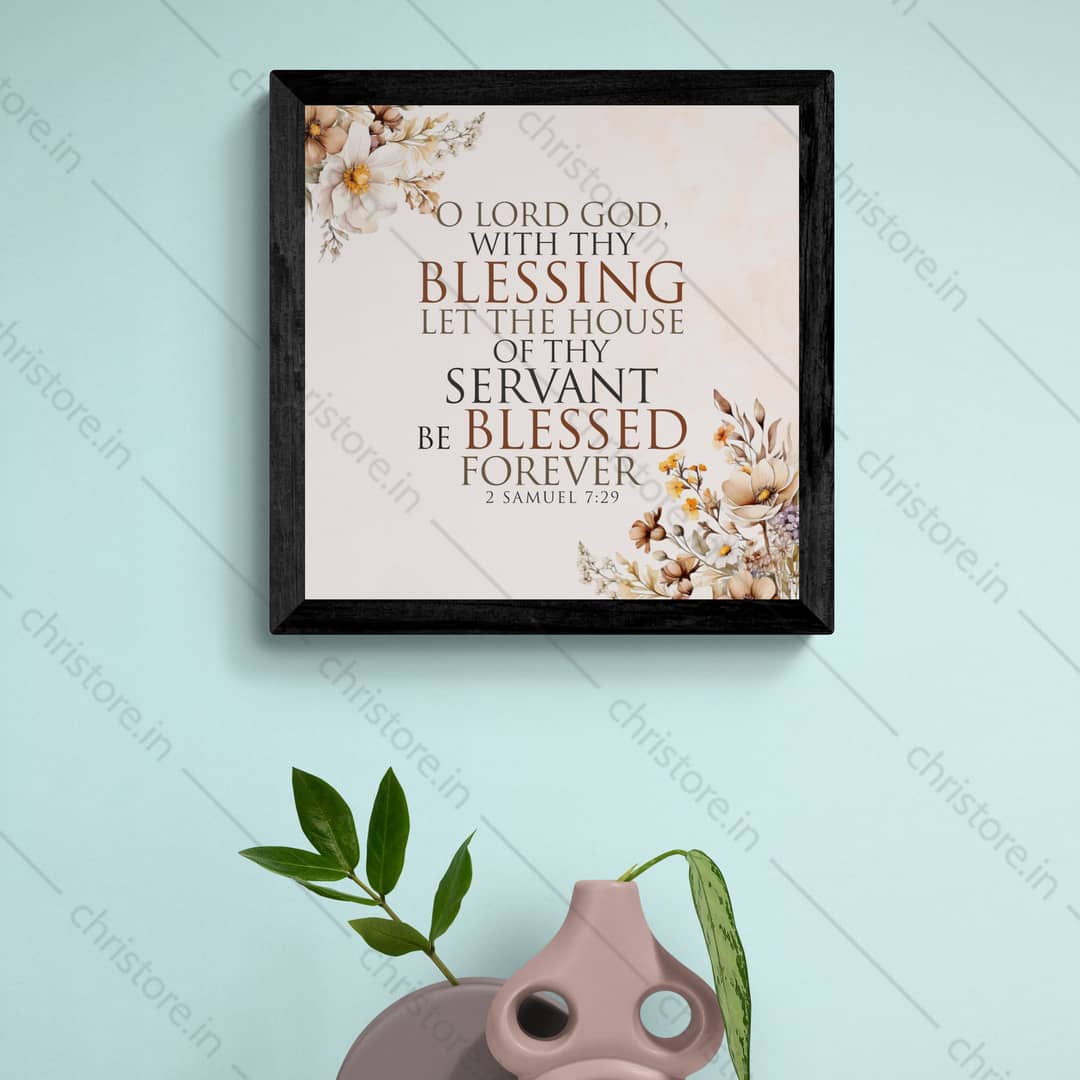 O Lord God With Your Blessing - 2 Samuel 7:29