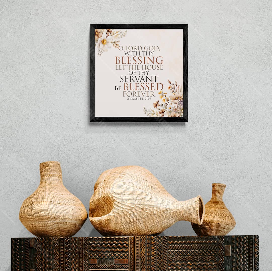 O Lord God With Your Blessing - 2 Samuel 7:29