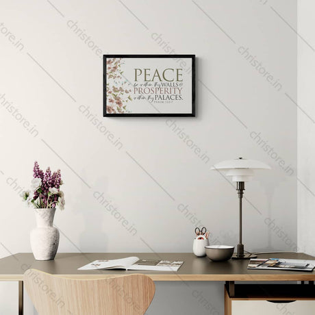 Peace be within your walls, Prosperity within your palaces - Psalm 122:7
