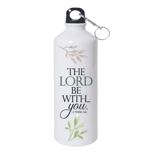 The Lord Be With You - 2 Thessalonians 3:16