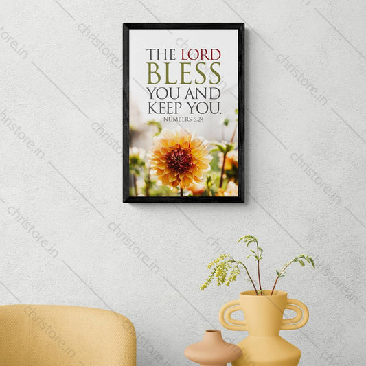 The Lord Bless You And Keep You - Numbers 6:24