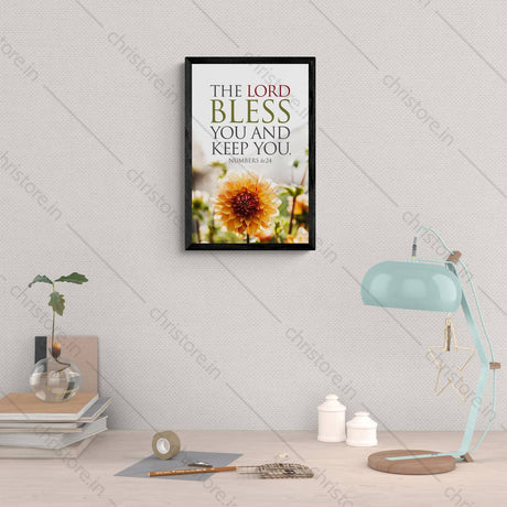 The Lord Bless You And Keep You - Numbers 6:24