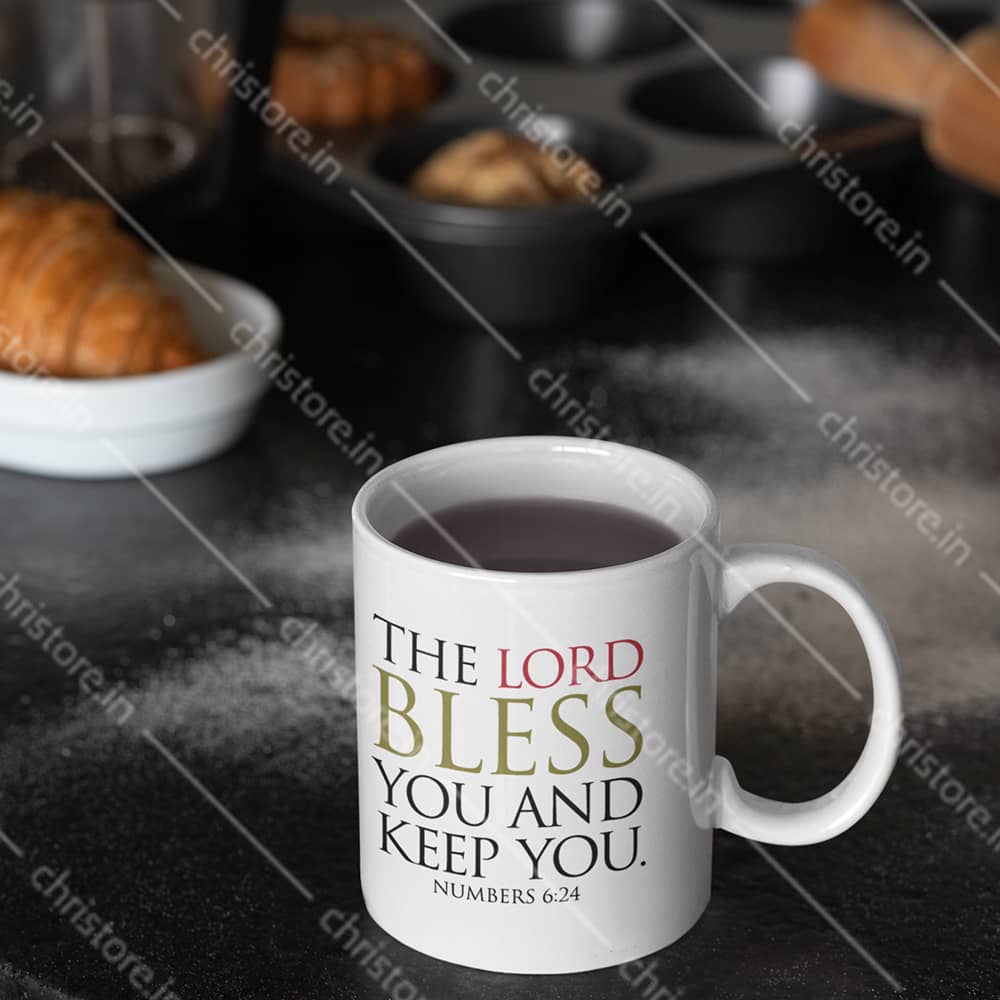 The Lord Bless You And Keep You - Numbers 6:24