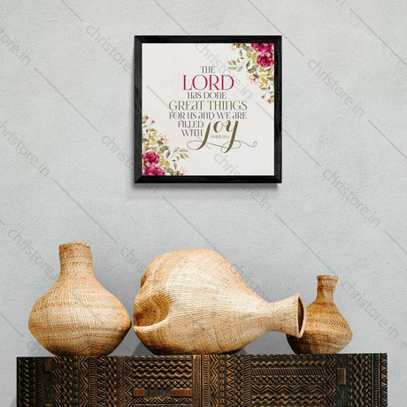 The Lord Has Done Great Things For Us - Psalm 126:3