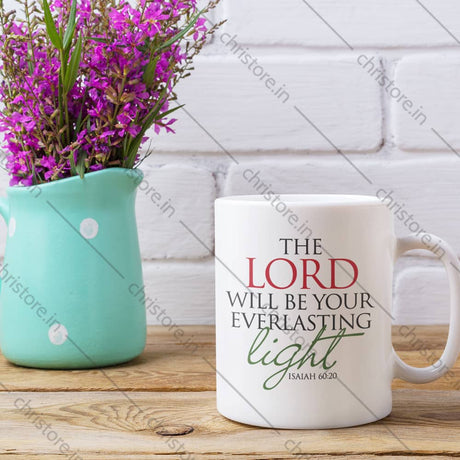 The Lord Will Be Your Everlasting Light - Isaiah 60:20